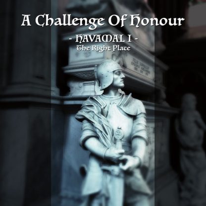 A Challenge of Honour - Havamal I, The Right Place LP (blue)