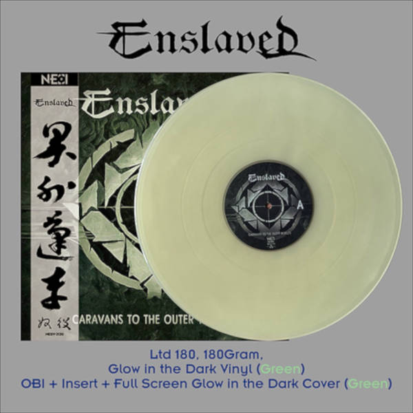 Enslaved - Caravans To The Outer Worlds MLP (glow-green)