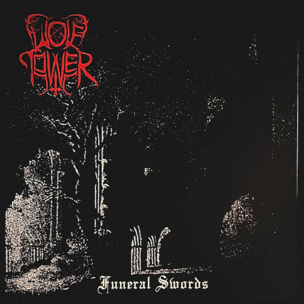 Wolftower - Funeral Swords LP